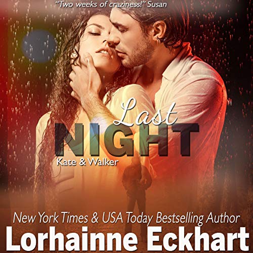Last Night - Kate & Walker Book 3 - Audible 1